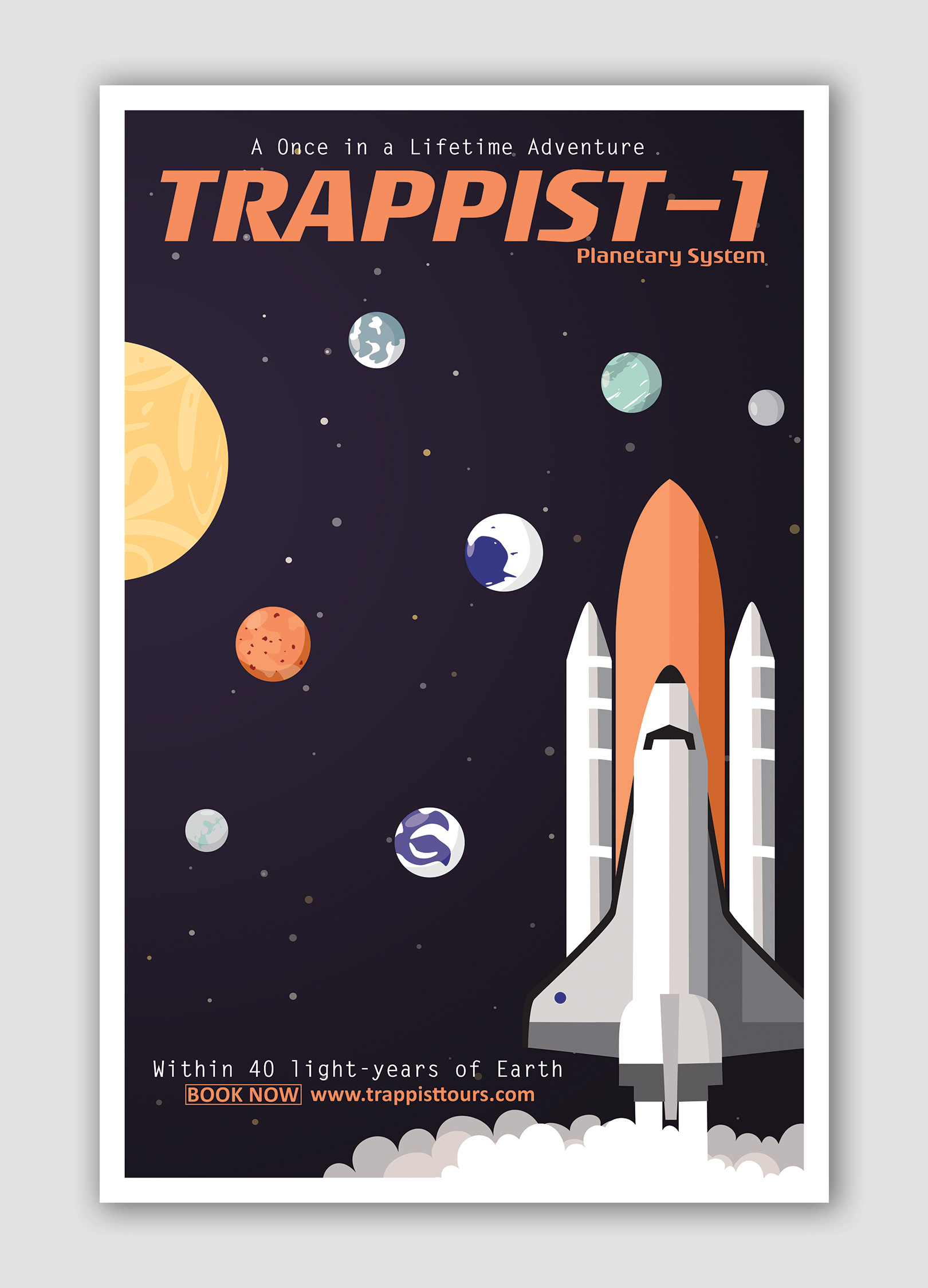 An illustrated travel poster for the Trappist-1 planetary system depicting an orange and grey/white space shuttle in front of a sun and 7 planets. Done by Stephanie Reid Designs